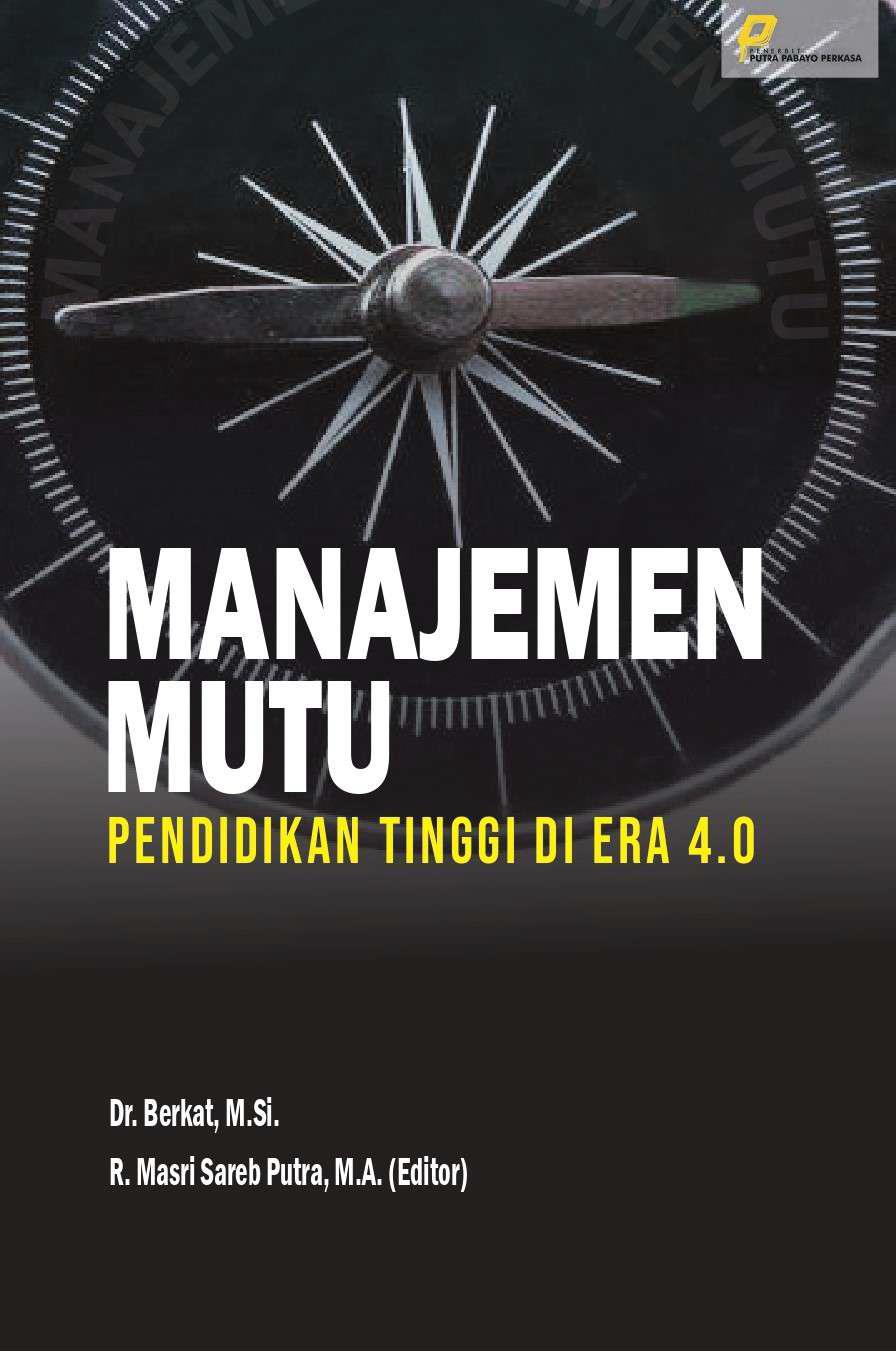 Manajemen Mutu Pendidikan Tinggi di Era 4.0